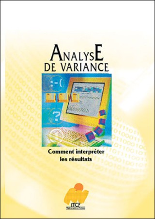 Analyse de variance : comment interpréter les résultats - Edition 2002